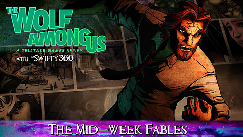 The Wolf Among Us (Telltale Games)- Part 2