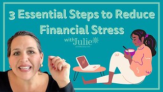 Mastering Your Money Mindset: 3 Essential Steps to Reduce Financial Stress