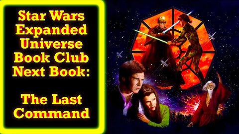 Star Wars Expanded Universe Book Club Next Book: The Last Command