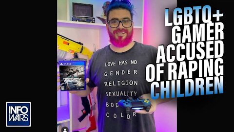 Leftist LGBTQ Gamer Accused Of Raping 10 and 14 Year Old Children