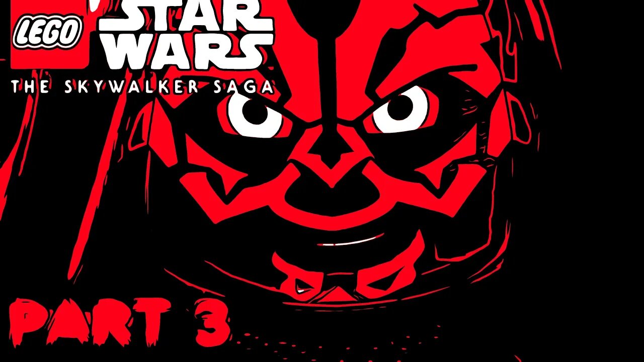 LEGO STAR WARS THE SKYWALKER SAGA - PANTOM MENACE - PART 3 "DARTH MAUL"