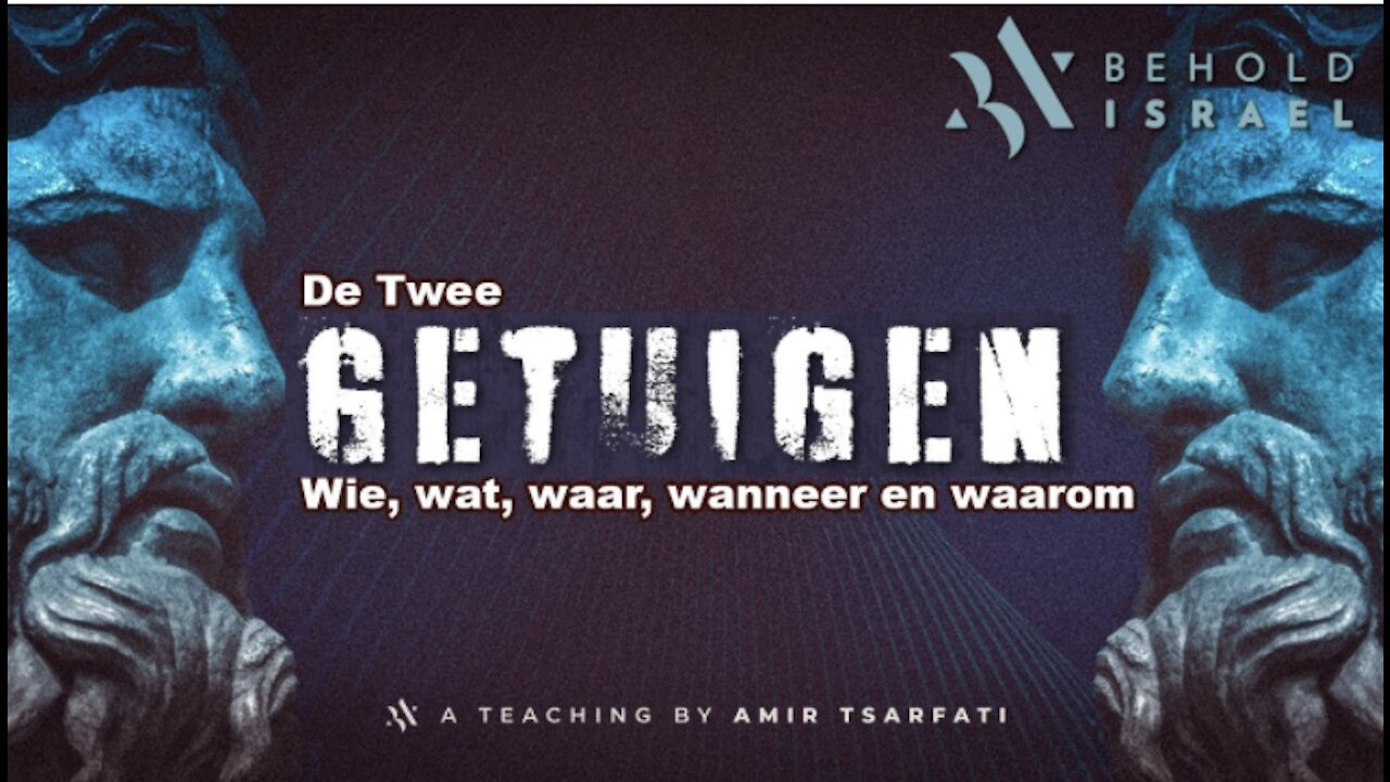 De twee Getuigen - Amir Tsarfati