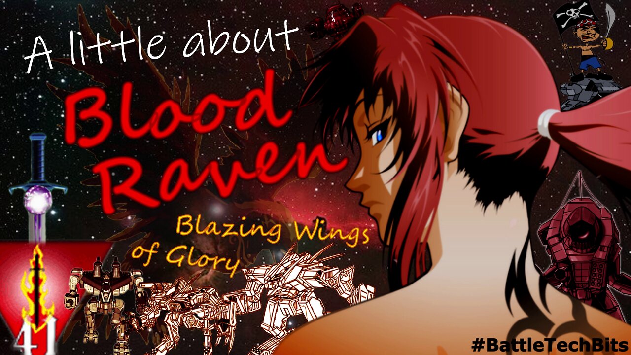 A little about BATTLETECH - Blood Raven, Blazing Wings of Glory