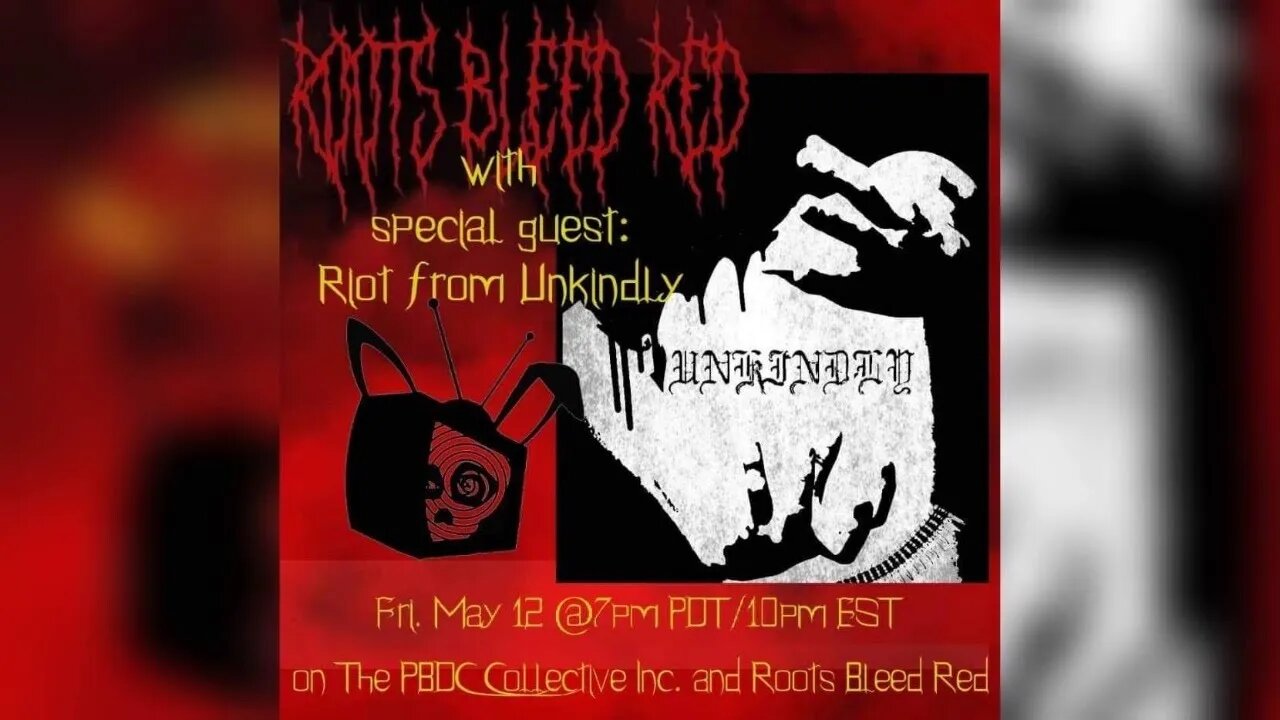 Special Edition Roots Bleed Red With Guest: Riot of Unkindly