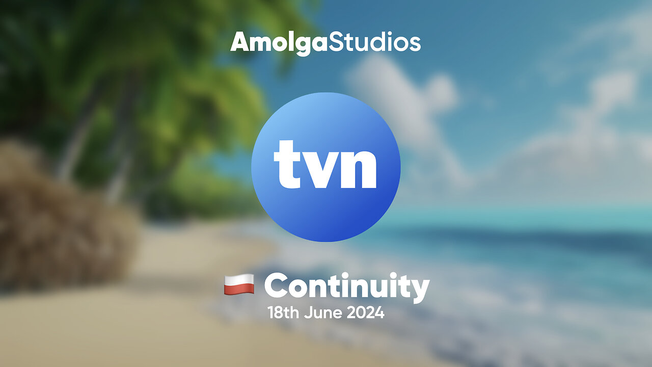 TVN | 🇵🇱 Poland | Continuity | 18th June 2024