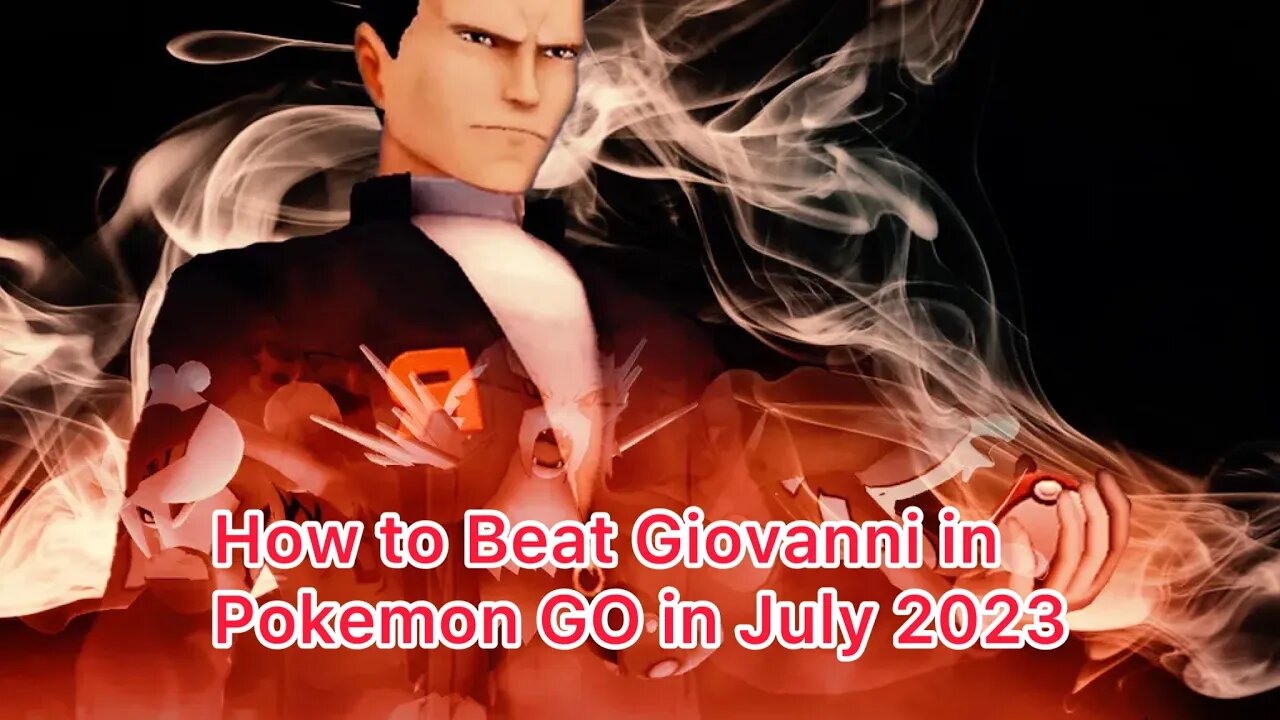 How to Beat Giovanni in Pokemon GO in July 2023