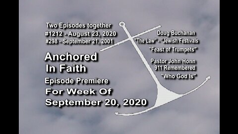 Week of September 20, 2020 - Anchored in Faith Episode Premiere 1212