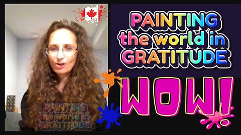 Painting the world with gratitude