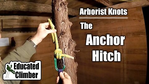 The Anchor Hitch | Arborist Knots