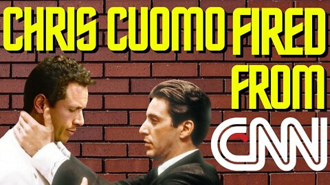 Ep. 21 Chris Cuomo Fired From CNN?