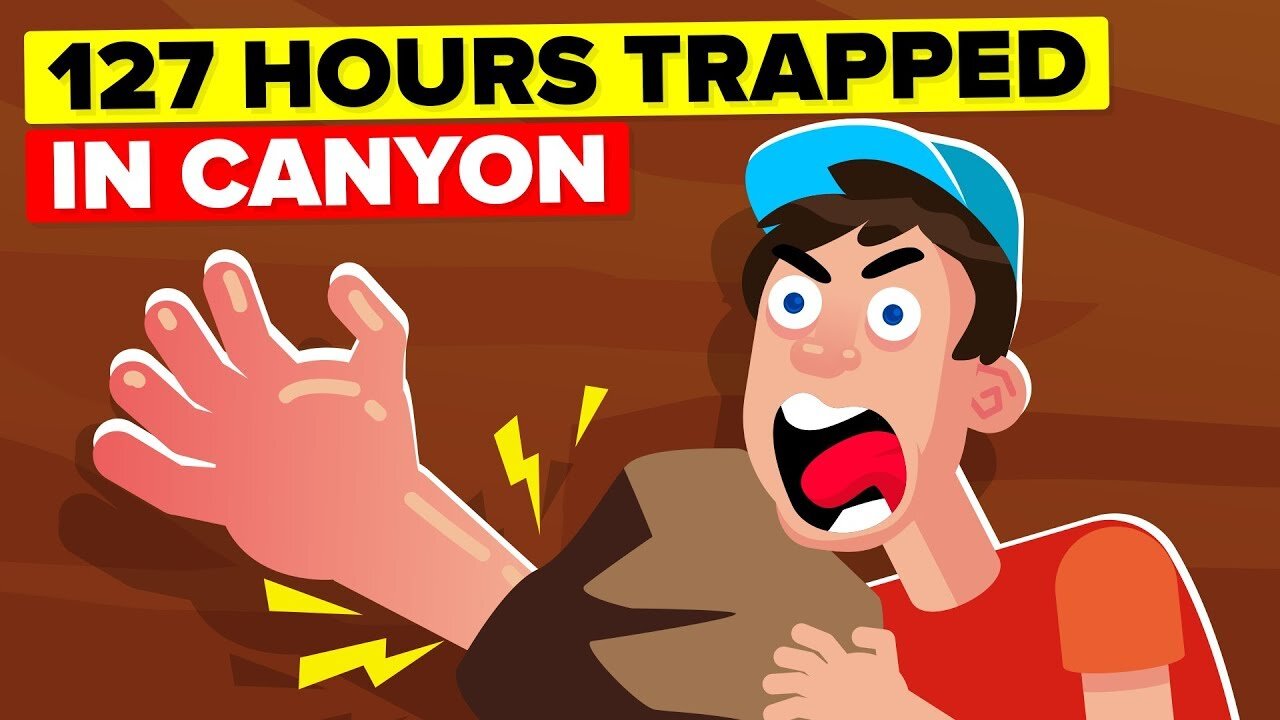 I Was Trapped In A Canyon For 127 Hours