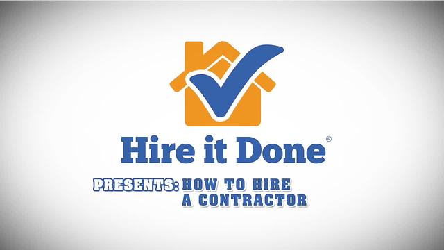 How to hire a contractor, from Hire it Done