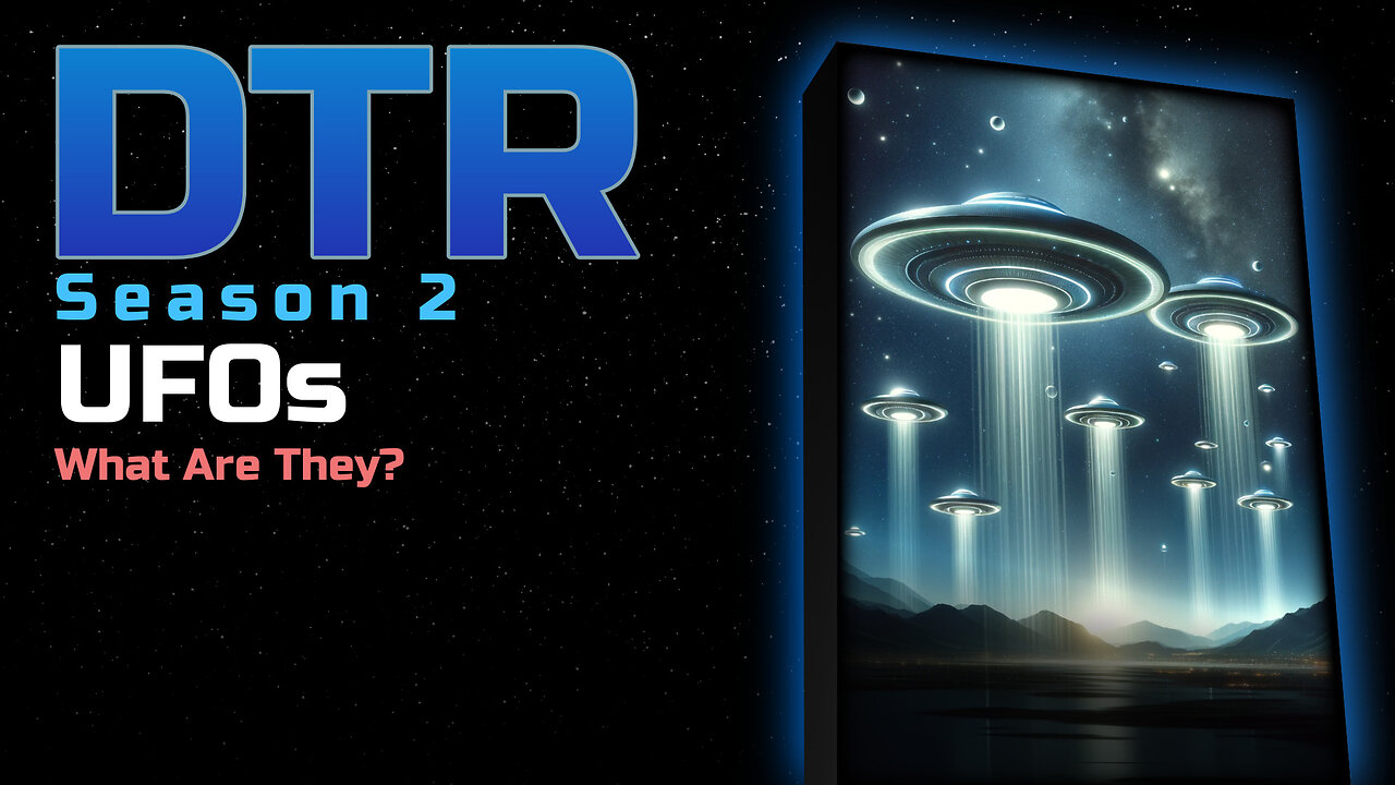 DTR Ep 179: UFOs