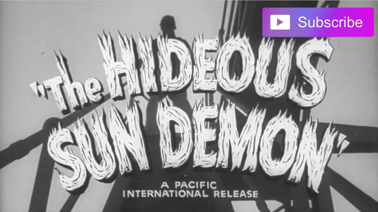THE HIDEOUS SUN DEMON (1958) Trailer [#thehideoussundemontrailer]