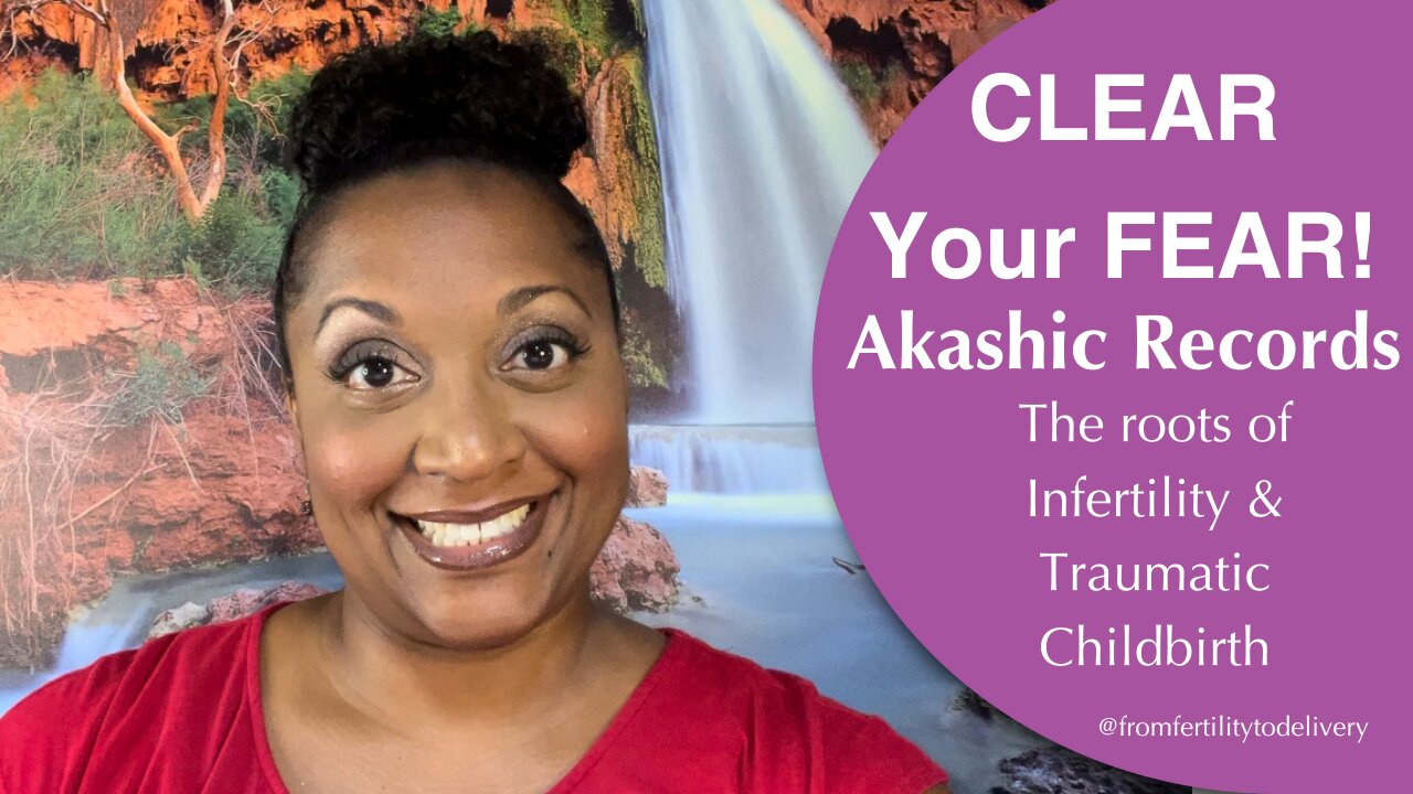 Clear your Fear! Akashic Records Healing Exercise