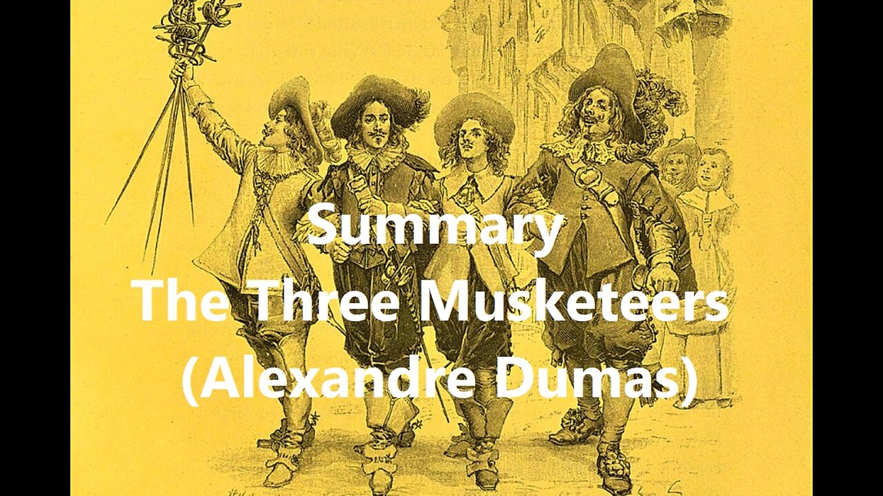 Summary: The Three Musketeers (Alexandre Dumas)