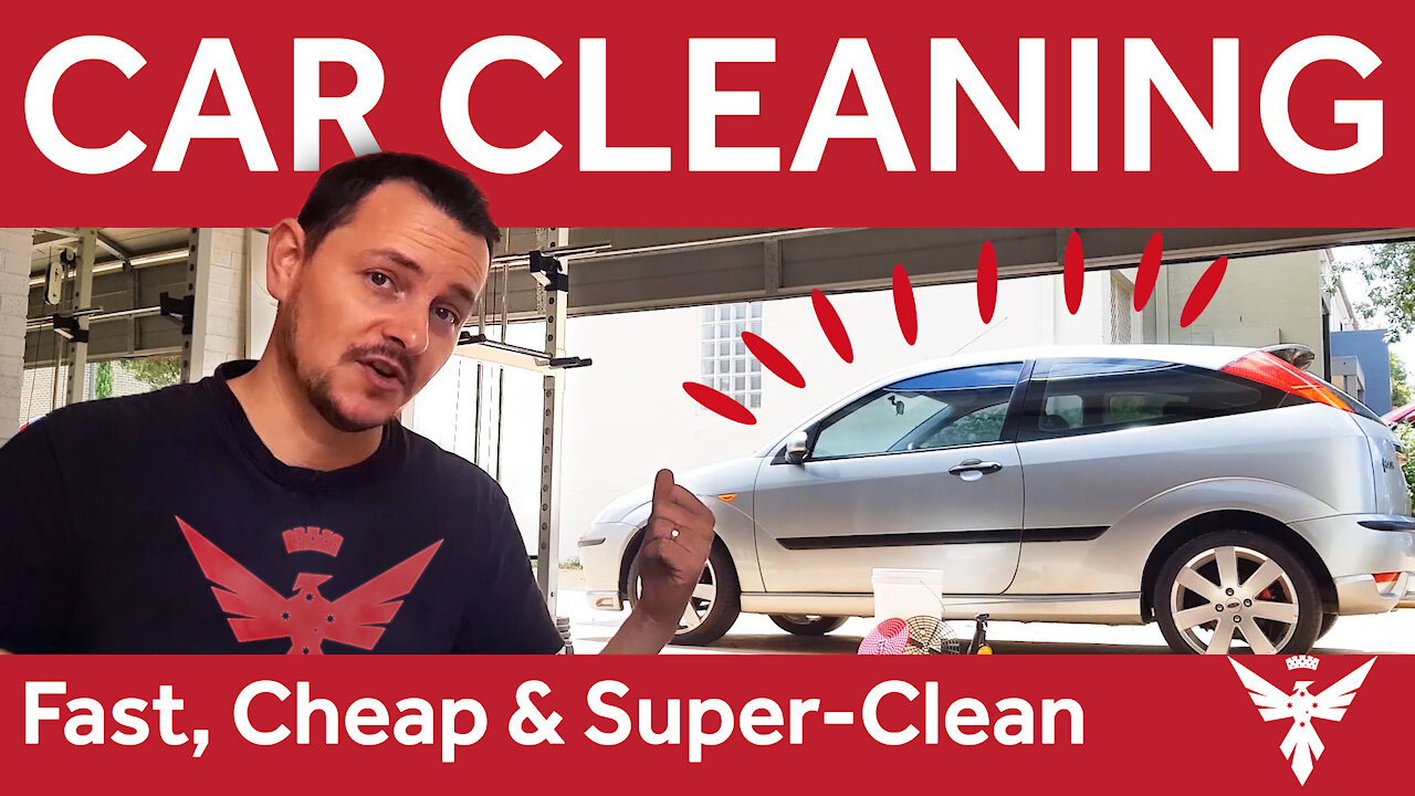 How to Clean Your Car - Fast Cheap and Super Clean