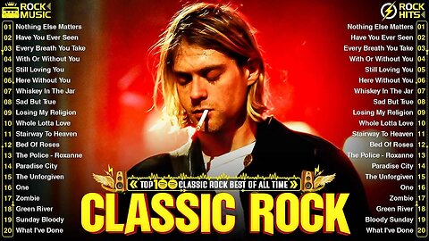 Classic Rock Greatest Hits 60s 70s 80s - Metallica, Nirvana, ACDC, Queen, Aerosmith, Bon Jovi, GNR