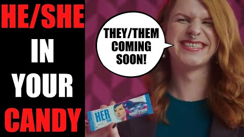 SHE/HER Identity POLITICS in your CANDY - Hershey's/Jeremy's Daily Wire Chocolate