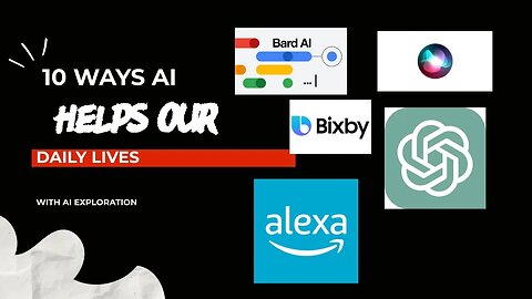 10 ways AI helps our Daily Lives!