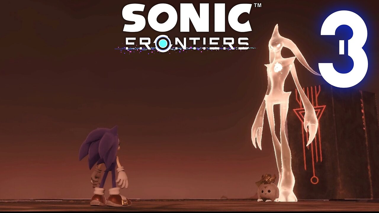 Sonic Frontiers: The Final Horizon - Part 3