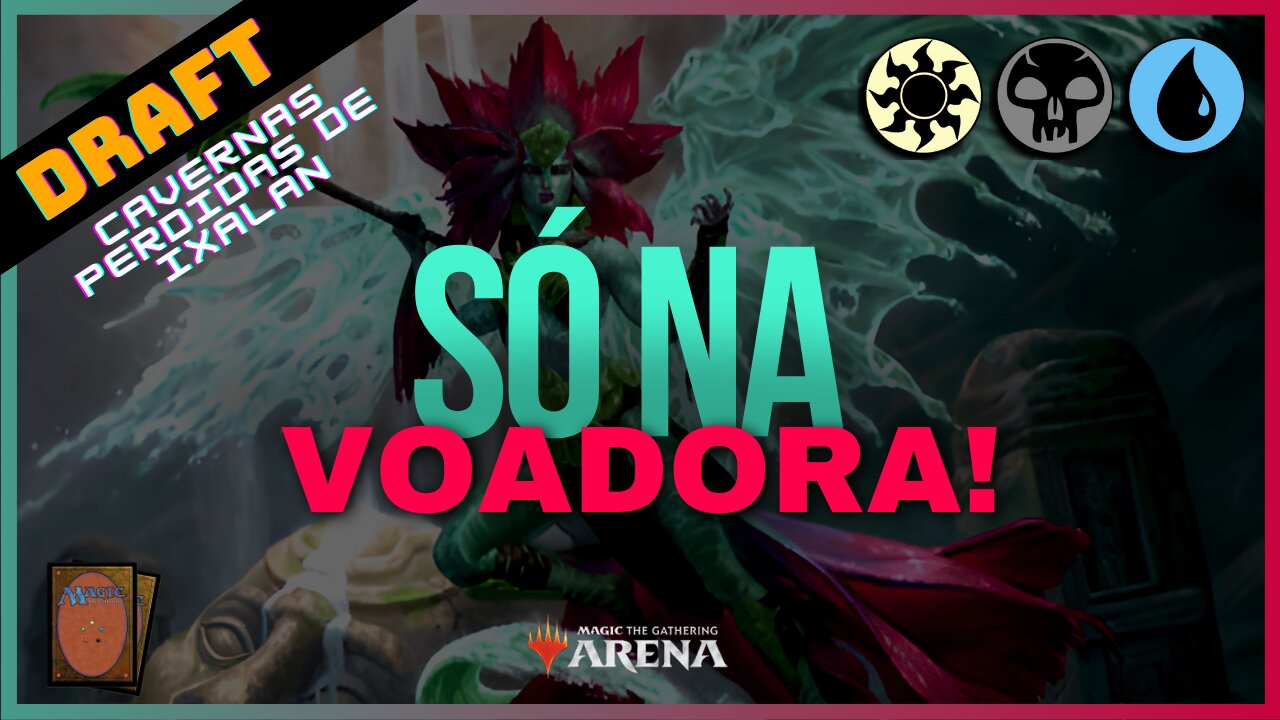 Só na Voadora! | Draft Rápido Ixalan - MTG Arena