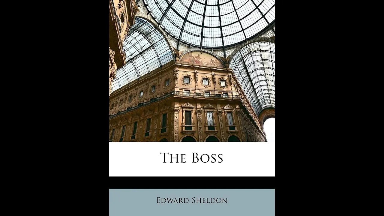 The Boss by Edward Sheldon - Audiobook