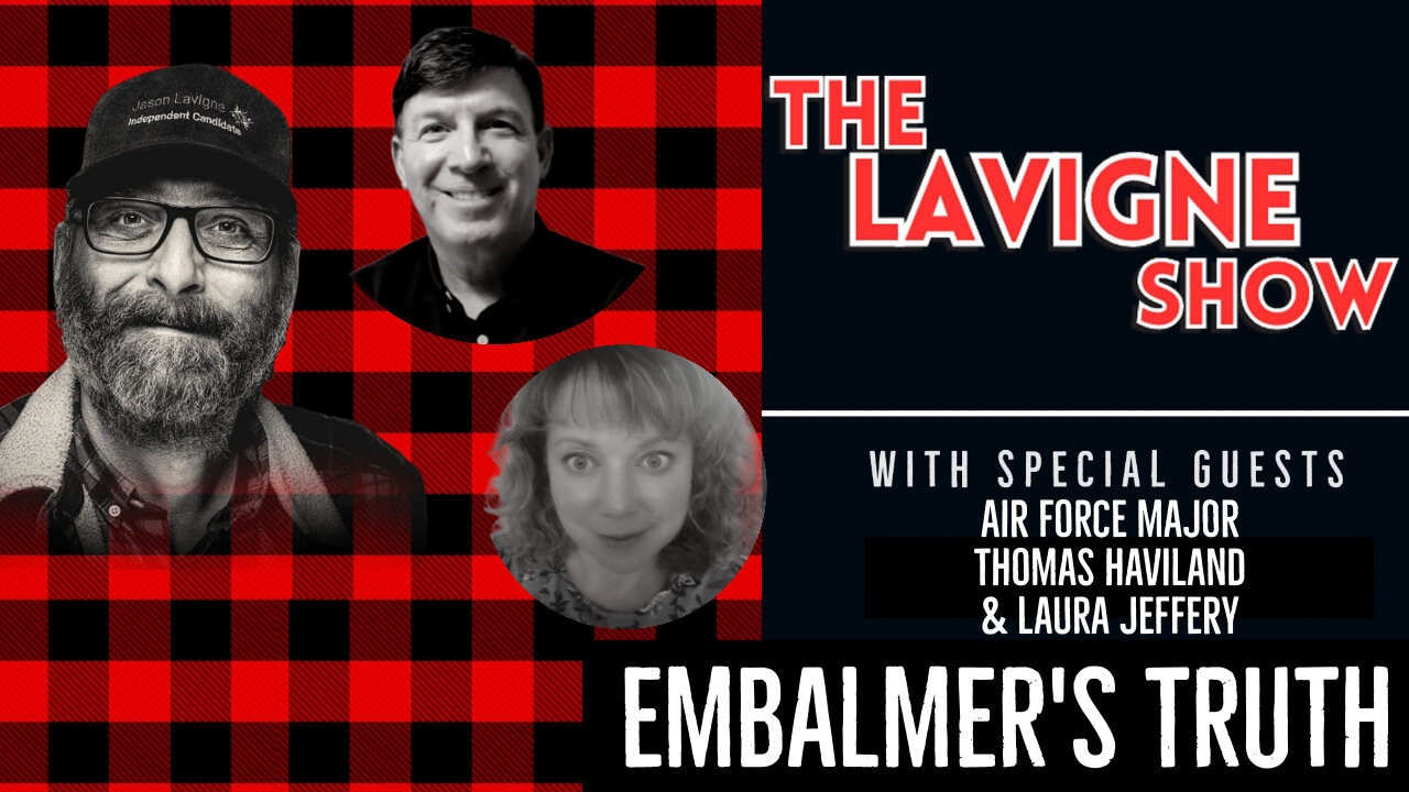 Embalmer's Truth w/ Air Force Major Thomas Haviland & Laura Jeffery