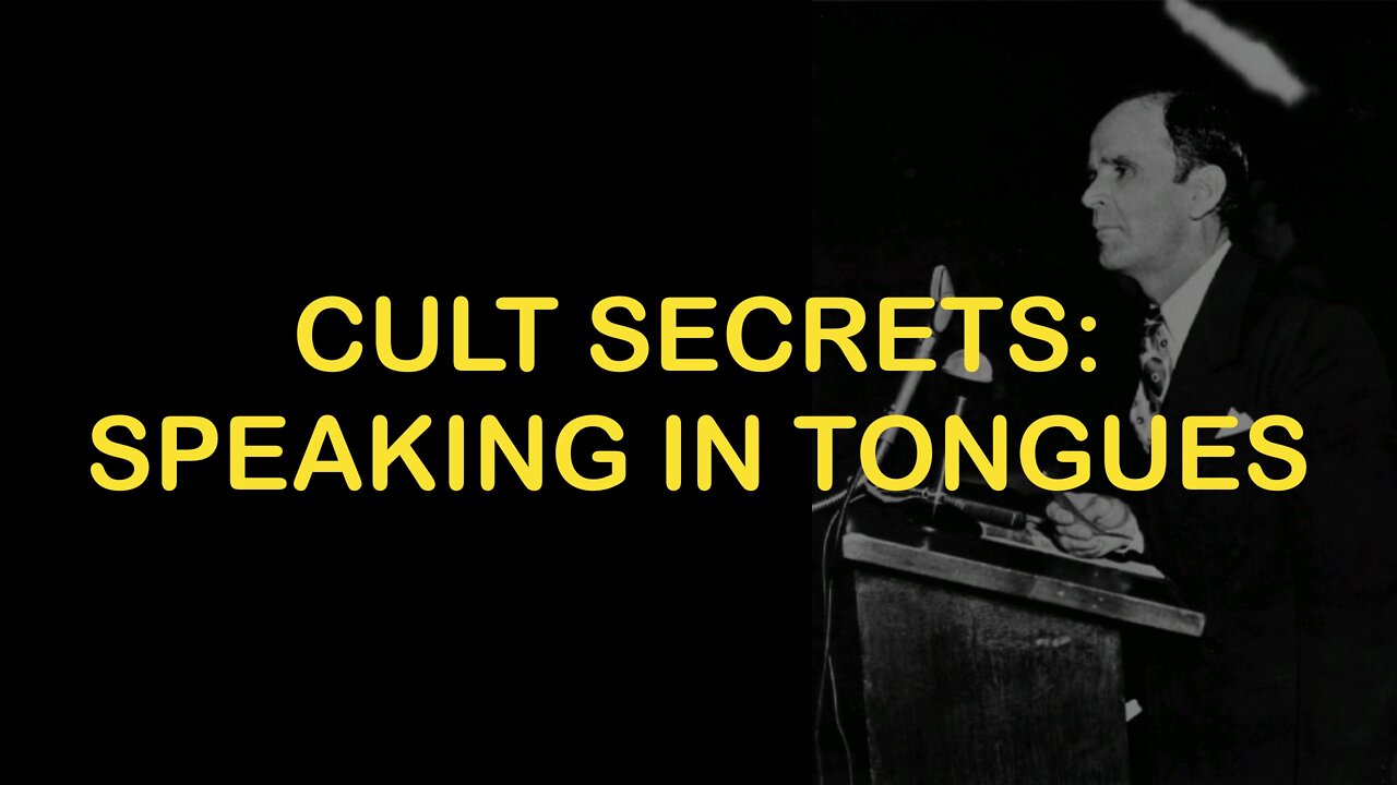 Cult Secrets: Speaking in Tongues