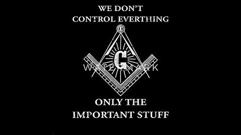 The Freemasons CONtrol Everything