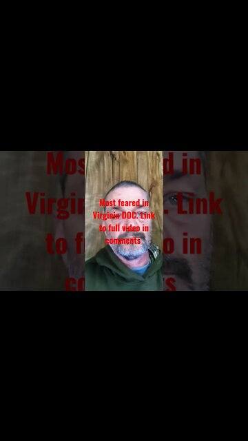 Most feared Man in Virginia DOC