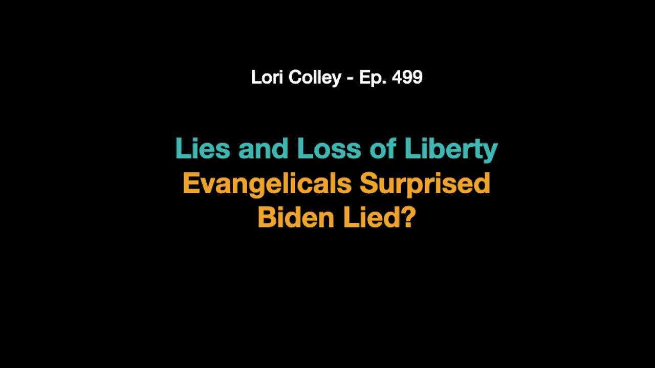 Lori Colley Ep. 499 - Lies and Loss of Liberties