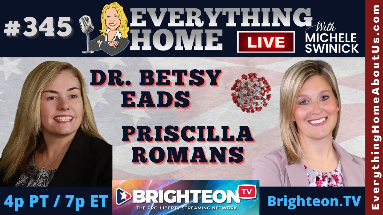 345: Political Propaganda Plandemic 2.0 Is Coming - DR. BETSY EADS & GRAITH CARE MEDICAL ADVOCACY - BE PREPARED!