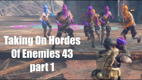 Mad Max Taking On Hordes Of Enemies 43 part 1