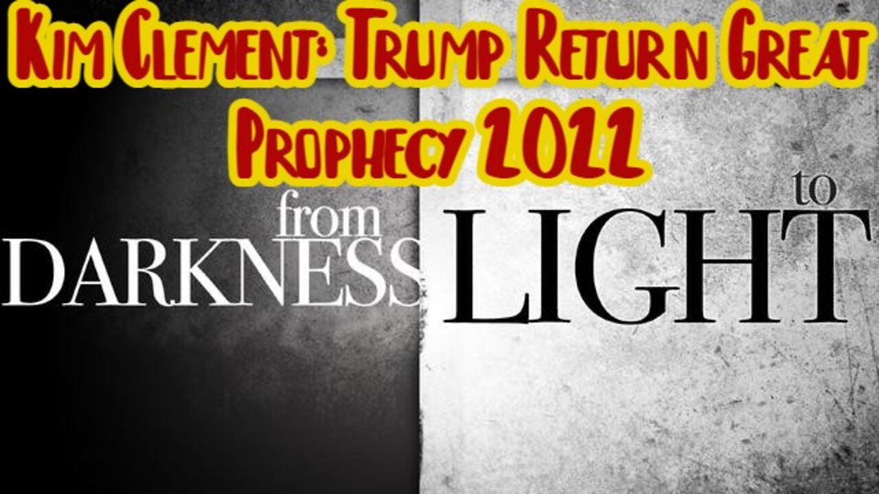 Kim Clement: Trump Return Great Prophecy 2022