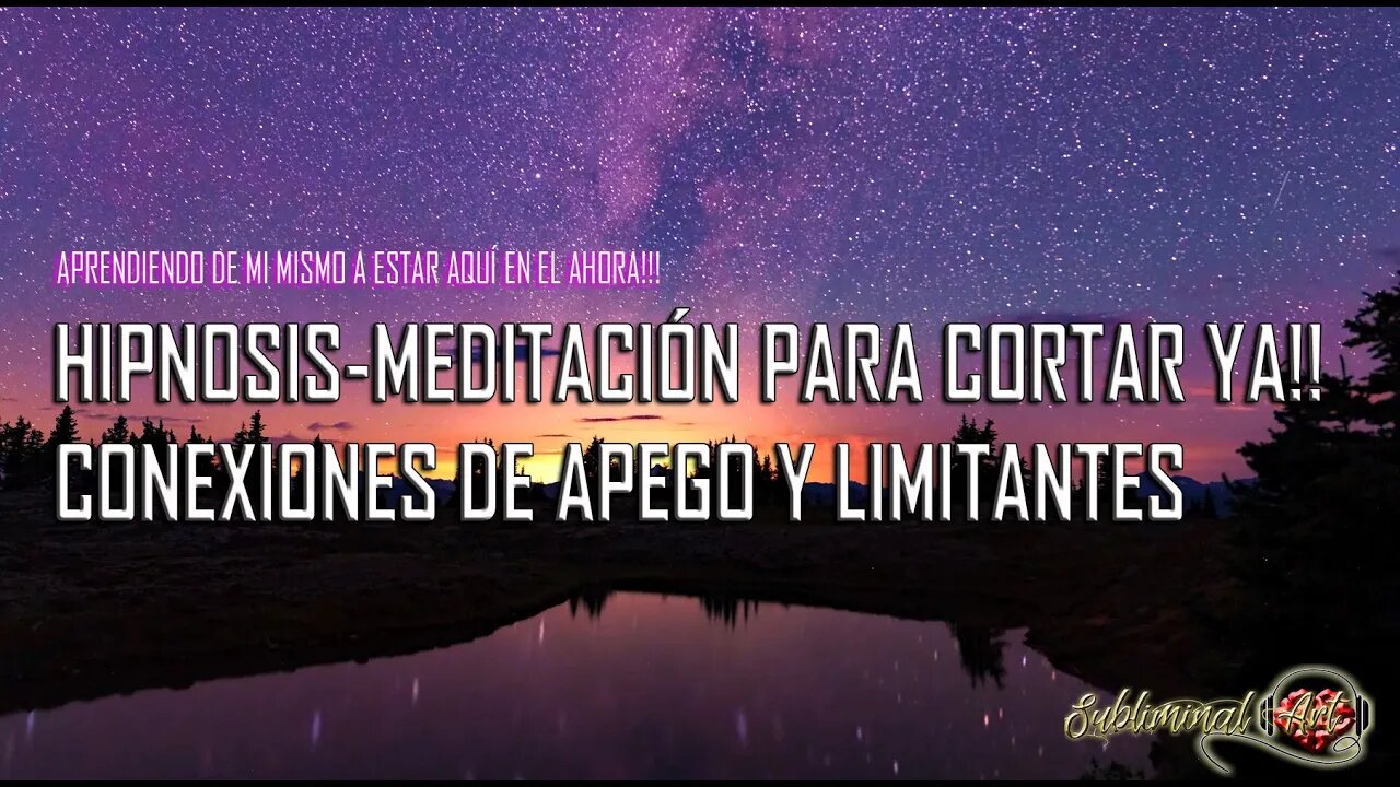 ❤️‍🔥HIPNOSIS O MEDITACIÓN CONSCIENTE PARA CORTAR ✂️CONEXIONES DE APEGO Y LIMITANTES YA!!