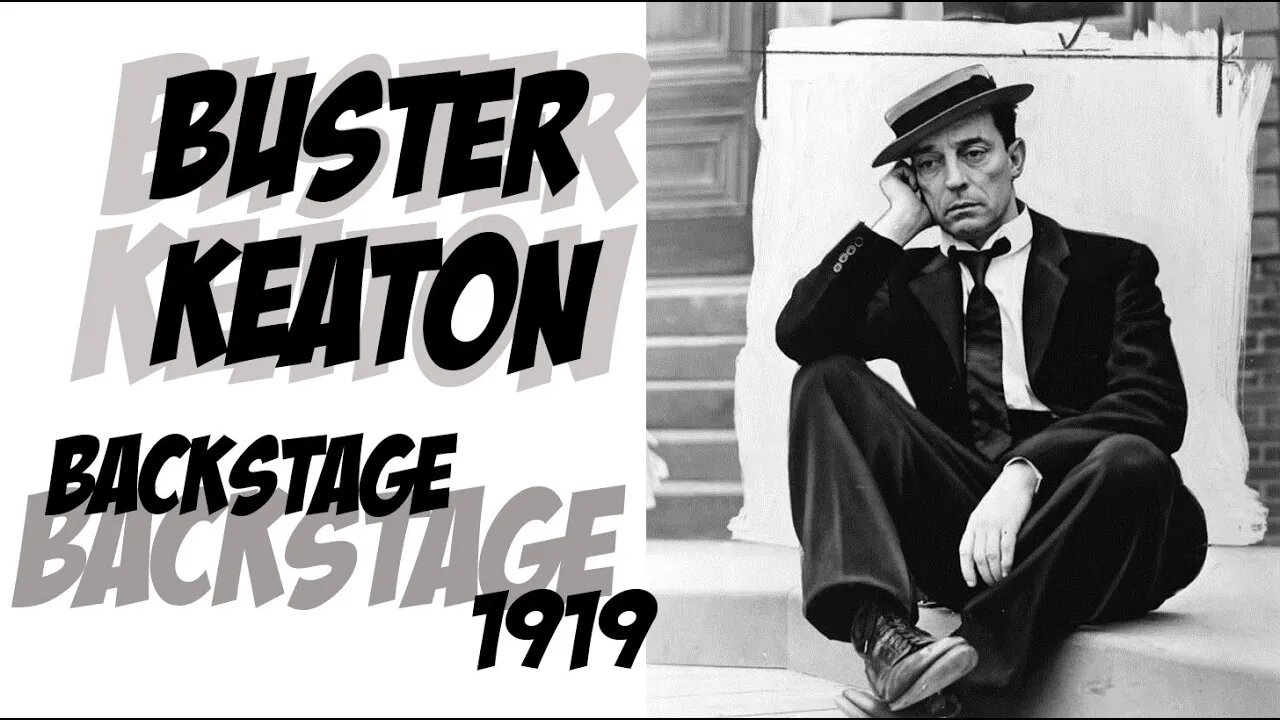 Back Stage ๐ญ๐ช Roscoe 'Fatty' Arbuckle ๐คนโโ๏ธ๐ฌ Buster Keaton ๐ญ๐คธ