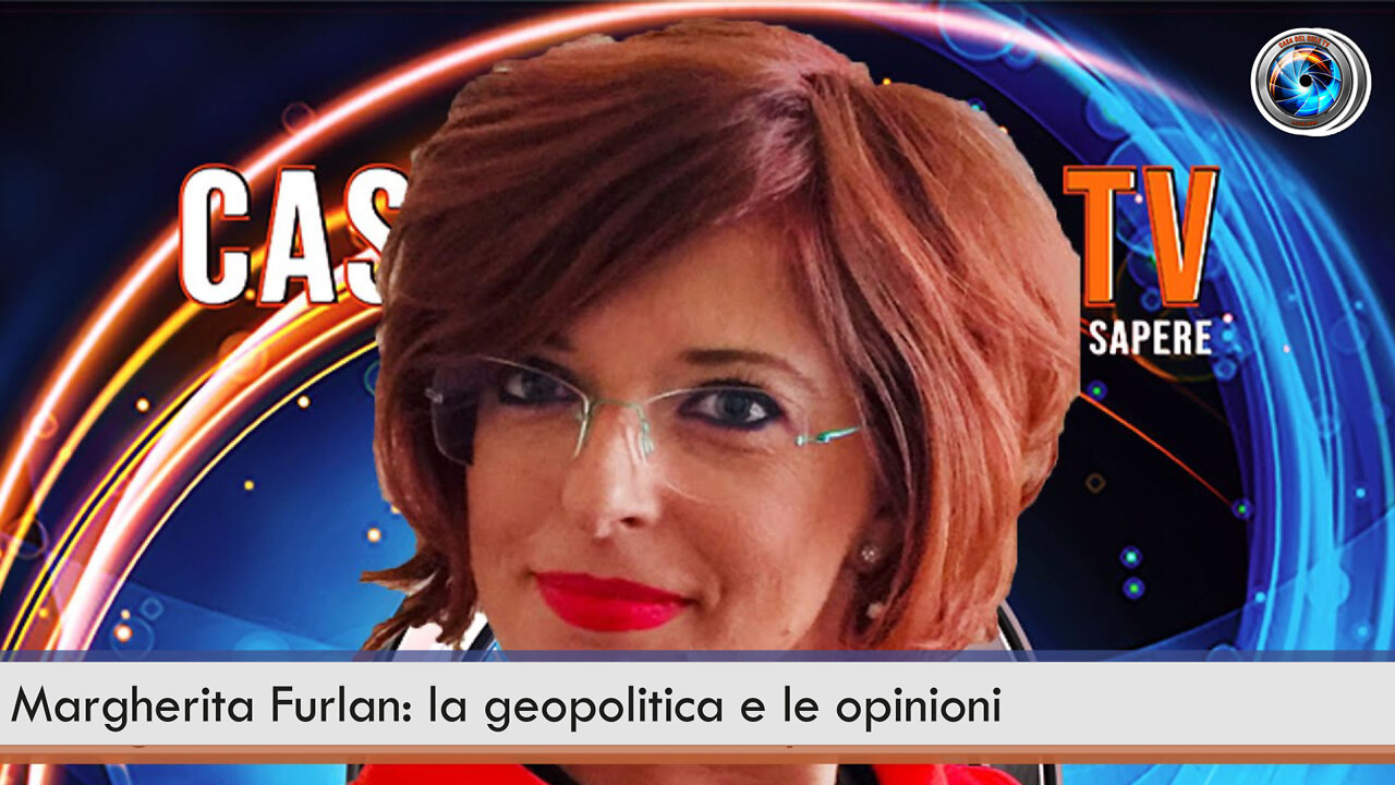 Margherita Furlan: la geopolitica e le opinioni