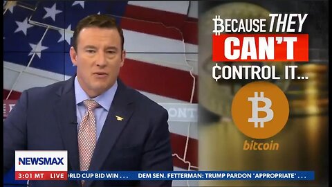 Carl Higbie exposes why the government is afraid of Bitcoin