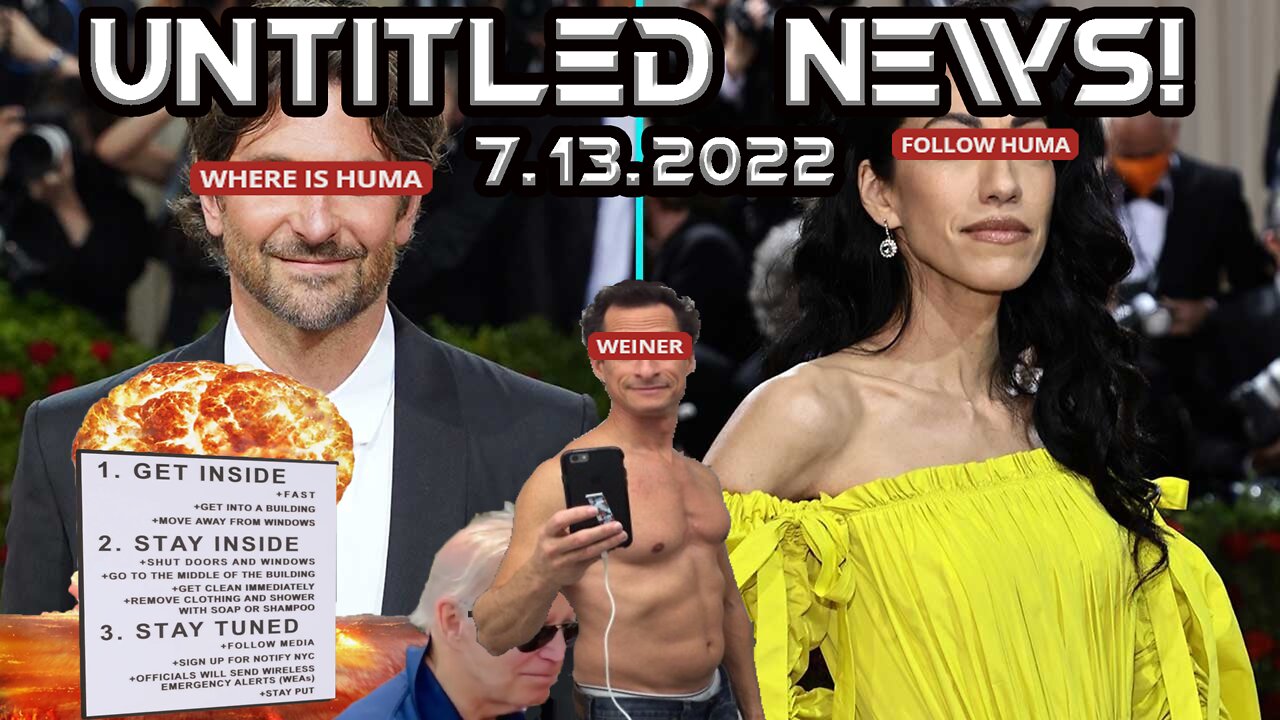 Follow Huma, Weiner Laptop, Ped0 Peter, NYC Nuclear PSA