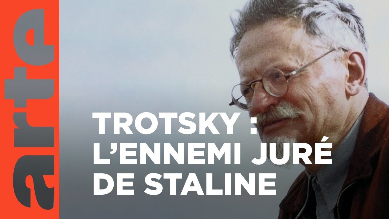 Léon Trotsky : un homme à abattre | Documentaire HD - ARTE [Flokossama]