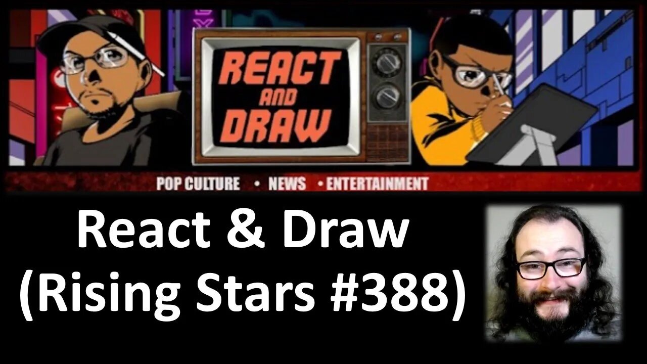 My Thoughts on React & Draw (Rising Stars #388)