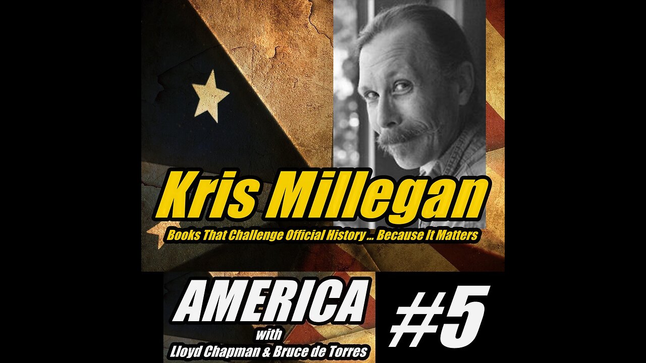 ALB 5. Kris Millegan: Books That Challenge Official History … Because It Matters