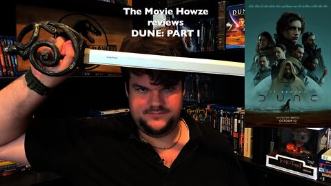 The Movie Howze reviews - DUNE