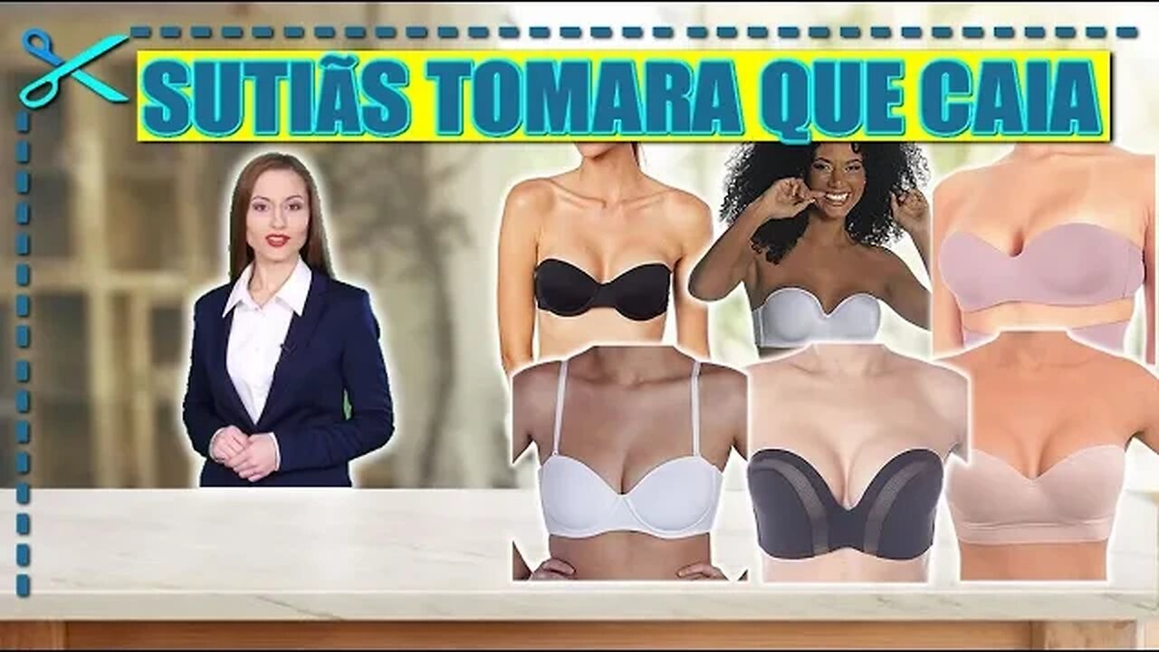 🏆 6 Melhores Sutiãs Tomara Que Caia