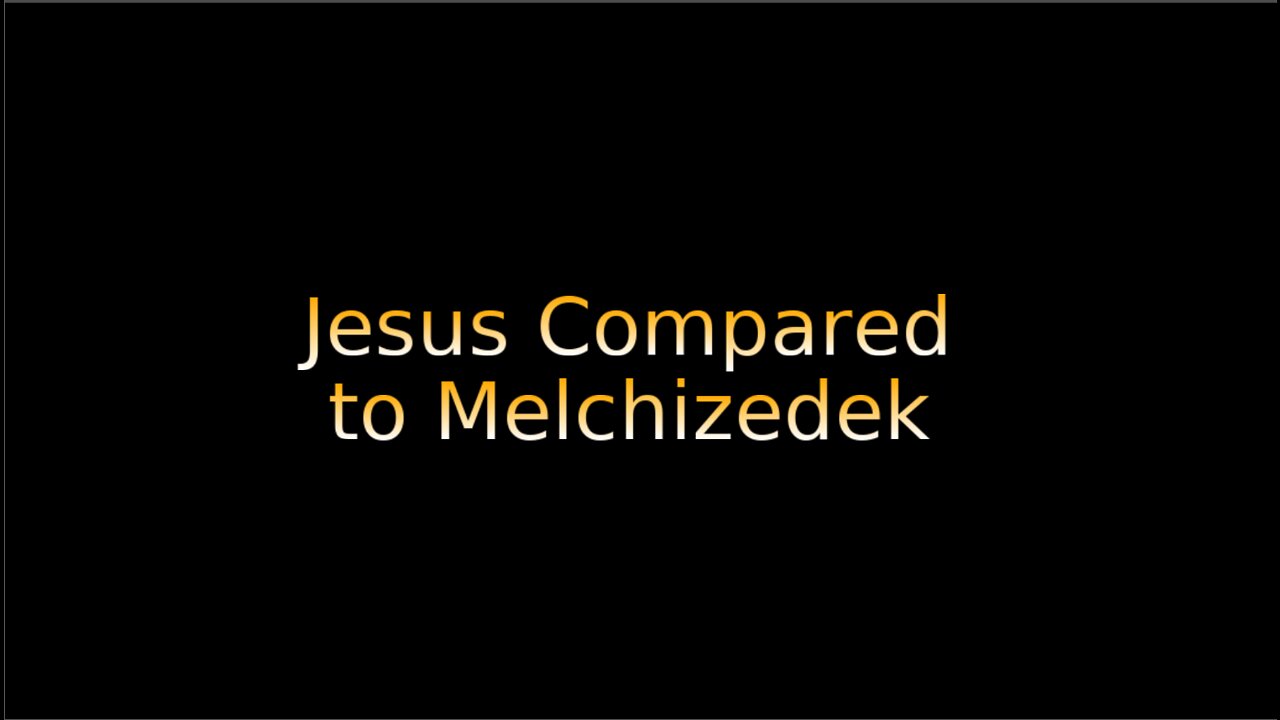 Jesus Compared to Melchizedek on Down to Earth But Heavenly Minded Podcast.