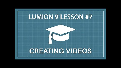 lumion 9 tutorial: How to Render 3D Animations & Videos class 7