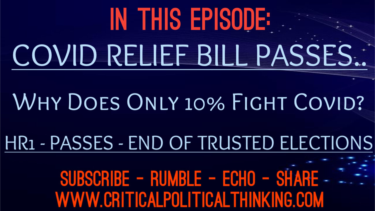 Democratic Bailouts Disguised As Covid Relief Bill Passes! No Republican Support? No Problem!