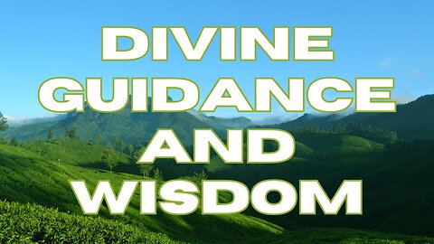 Gain Divine Guidance and Wisdom using this POWERFUL prayer