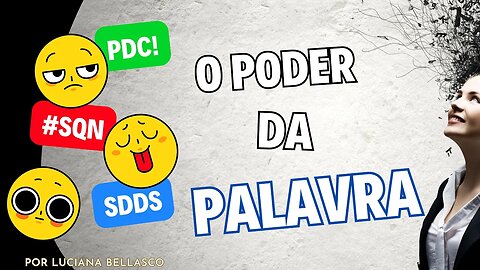 Estudo: O Poder da Palavra